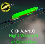 Night Wasp-pel az éjszakában