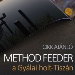Method feeder a Gyálai holt-Tiszán